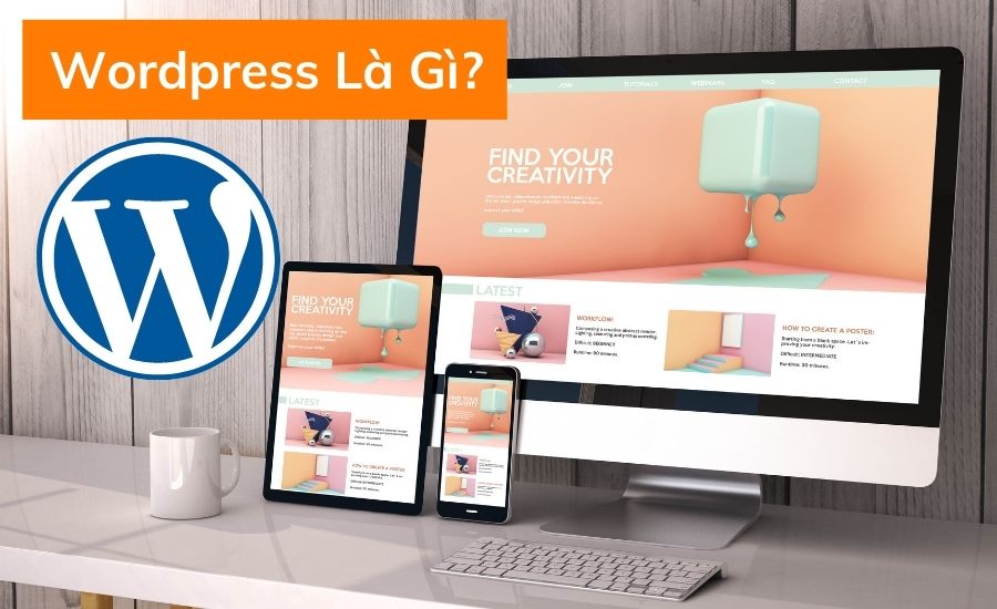 wordpress là gì nền tảng thiết kế website